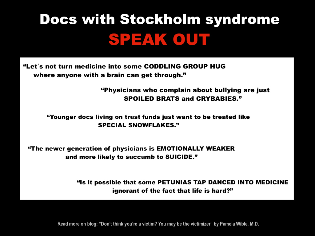 Doctors with Stockholm syndrome