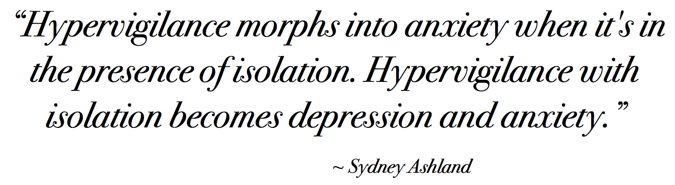 Sydney Ashland Hypervigilance