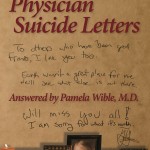 PamelaWible-PhysicianSuicideLetters