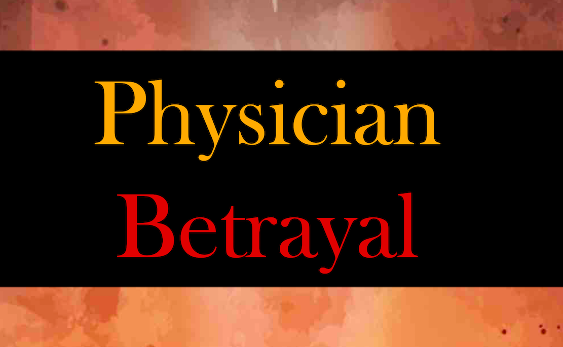 Physician Betrayal 